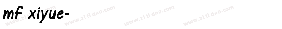 mf xiyue字体转换